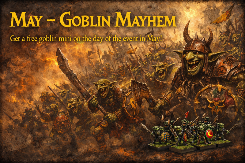 Goblin Mayhem for the month of May