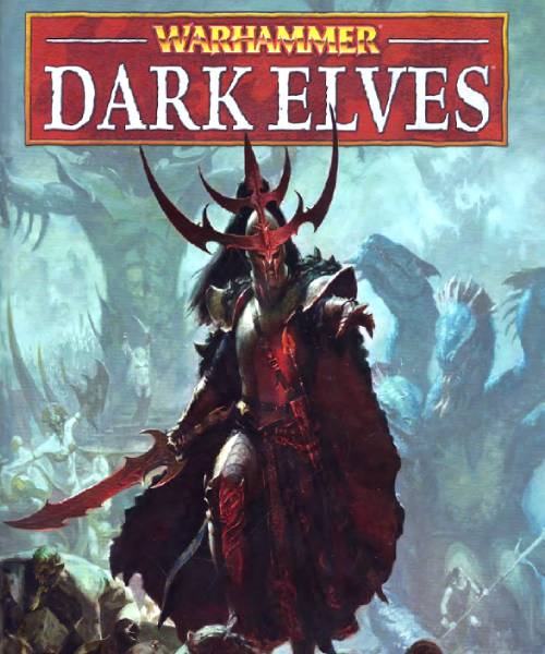 Warhammer Dark Elves army book